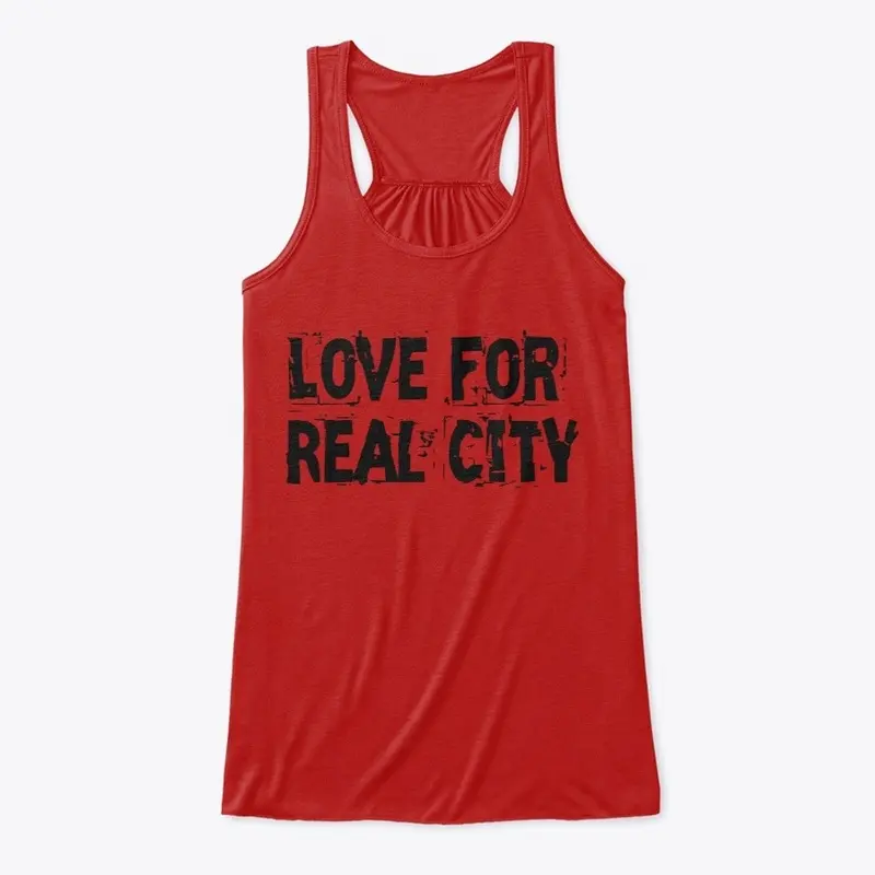 Love for Real City - Casuals